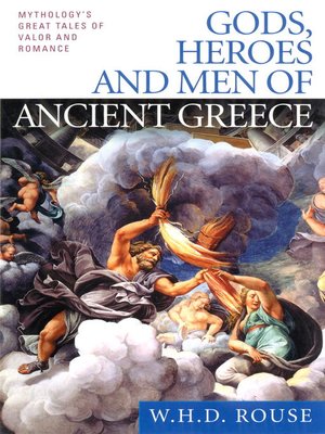 cover image of Gods, Heroes and Men of Ancient Greece